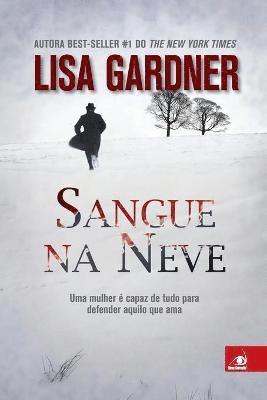 Lisa Gardner - Sangue na Neve, Häftad