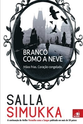 Salla Simukka - Branco como a Neve, Häftad