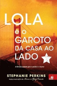 bokomslag Lola e o Garoto da Casa ao Lado ( CAPA NOVA )