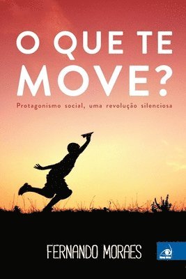 bokomslag O que Te Move?