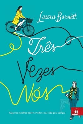 Laura Barnett - Três Vezes Nós, Häftad