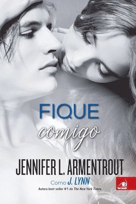Jennifer L Armentrout, Jennifer L. Armentrout - Fique Comigo, Häftad