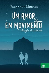 bokomslag Um amor em movimento