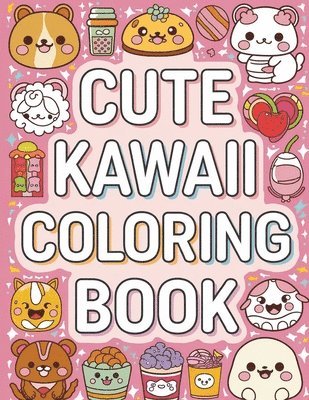 bokomslag Cute Kawaii Coloring Book for Kids