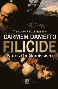 bokomslag Filicide: Notes On Narcissism