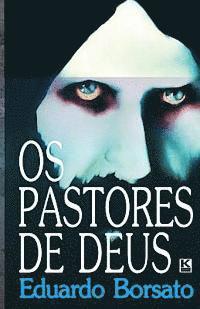 Eduardo Borsato - Os pastores de Deus, Häftad