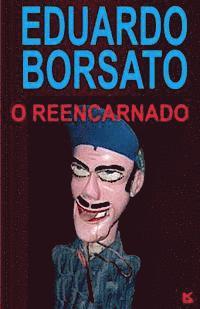 Eduardo Borsato - O reencarnado, Häftad