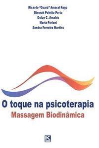 bokomslag O toque na psicoterapia: Massagem Biodinâmica