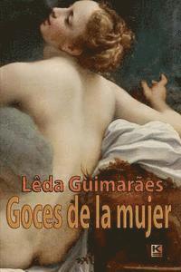 Goces de la mujer 1