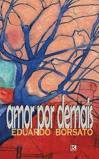 Eduardo Borsato - Amor por demais, Häftad