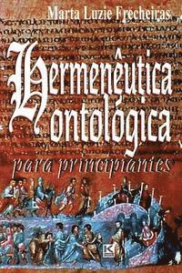 Hermenêutica ontológica para principiantes 1