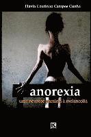 bokomslag Anorexia: Uma neurose paralela à melancolia