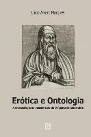 bokomslag Erótica e ontologia: A questão da ontoteologia no pensamento de Orígenes de Alexandria em diálogo com Heidegger, Levinas e Marion