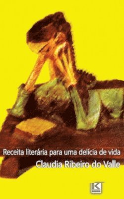 bokomslag Receita literaria para uma delicia de vida