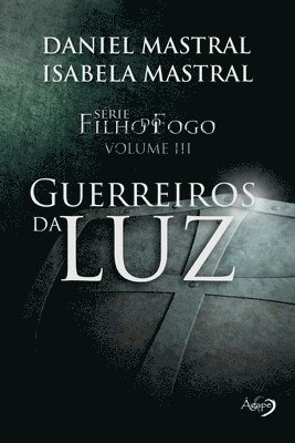 Guerreiros da Luz 1