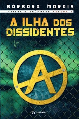 A ilha dos dissidentes 1