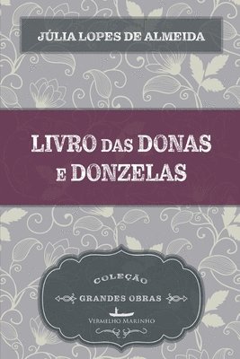 bokomslag Livro das donas e donzelas