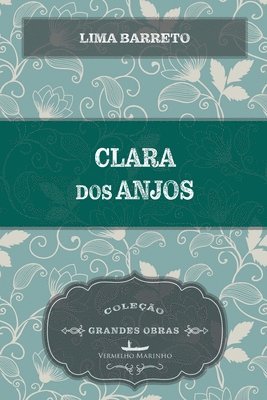 Lima Barreto - Clara dos Anjos, Häftad