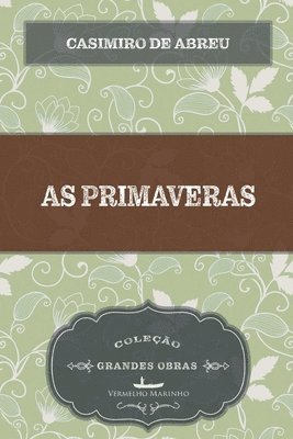 Casimiro De Abreu - As primaveras, Häftad