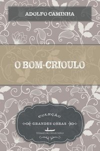 bokomslag O bom-crioulo