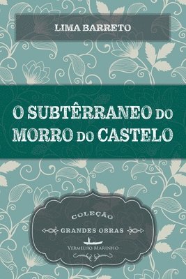 bokomslag O subterrneo do morro do castelo