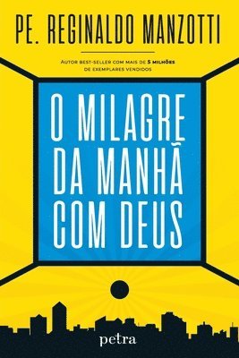 bokomslag O milagre da manh com Deus