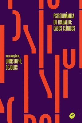 Christophe Dejours - Psicodinâmica do trabalho, Häftad