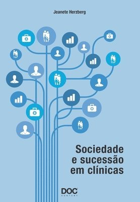 Jeanete Herzberg - Sociedade E Sucessão Em Clínicas, Häftad