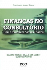 bokomslag Financas No Consultorio