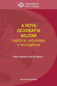bokomslag A nova geografia militar