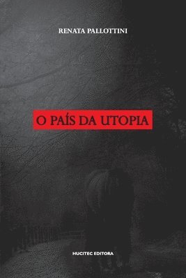 bokomslag O país da utopia