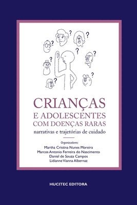 Martha Cristina Nunes Moreira - Crianças e adolescentes com doenças raras, Häftad