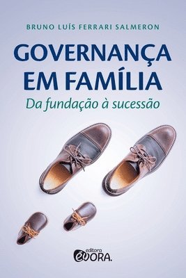 Bruno Luís Ferrari Salmeross, Bruno Luís Ferrari Salmeross - Governança em família, Häftad