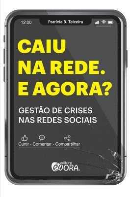 bokomslag Caiu na rede, e agora? Gesto de crises nas redes sociais