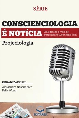 Conscienciologia é Notícia