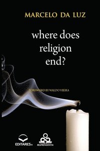 bokomslag Where Does Religion end?