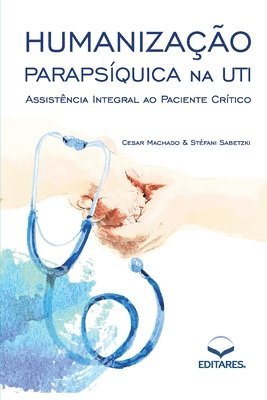 bokomslag Humanizao Parapsquica na UTI