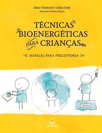 bokomslag Tcnicas Bioenergticas para Crianas