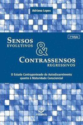 Sensos Evolutivos e Contrassensos Regressivos 1