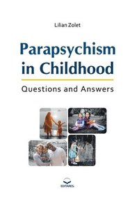 bokomslag Parapsychism in Childhood