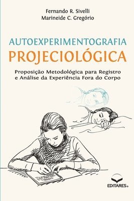 bokomslag Autoexperimentografia Projeciolgica