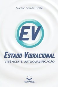 bokomslag Estado Vibracional - Vivncia e Autoqualificao