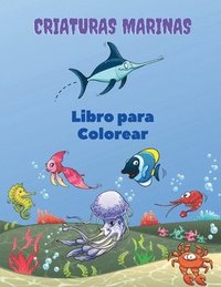 bokomslag Criaturas Marinas Libro para Colorear