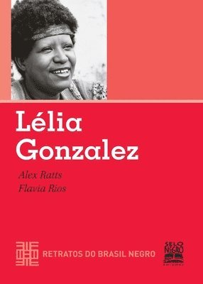 bokomslag LÉLIA GONZALEZ - RETRATOS DO BRASIL NEGRO