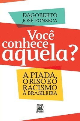 Dagoberto José Fonseca, Dagoberto José - Você conhece aquela?, Häftad