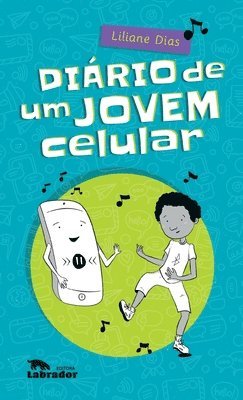 Dirio de um jovem celular 1