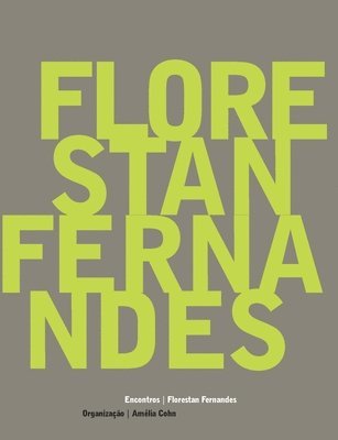 Florestan Fernandes - Encontros 1