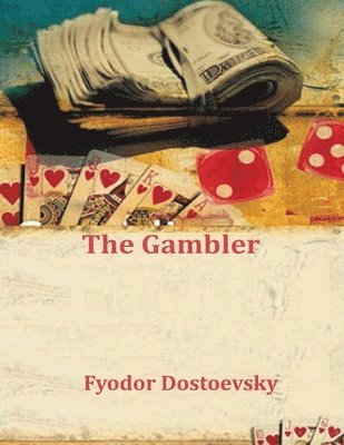 bokomslag The Gambler