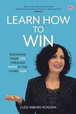Cléo Ribeiro Rossafa - Learn How to Win, Häftad
