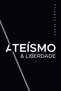 bokomslag Atesmo & Liberdade